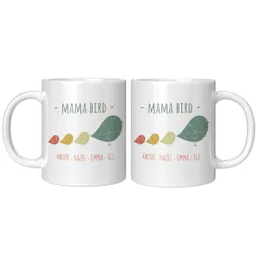 Mama Bird 11oz Mug Ander Hazel Emma Eli