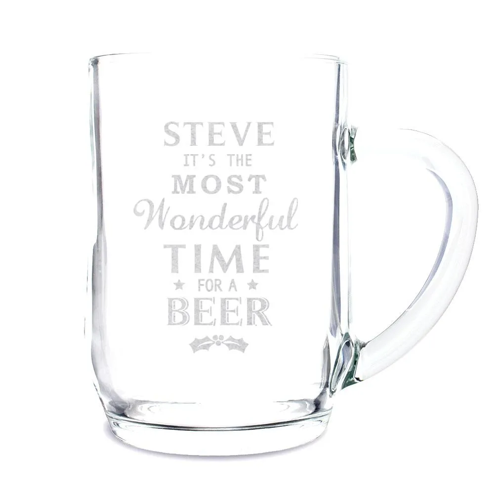 Personalised Wonderful Time For A Beer... Glass Tankard