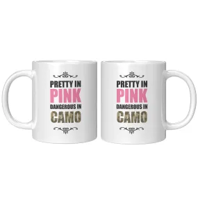 Pretty In Pink Dangerous In Camo Ceramic Mug